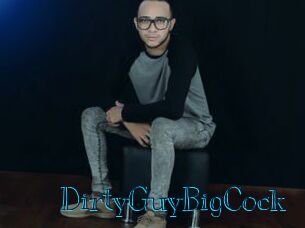 DirtyGuyBigCock