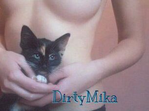 DirtyMika