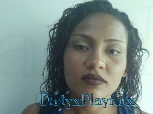 DirtyxPlayfulx