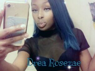 Drea_Rosezae
