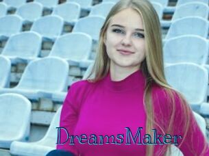 DreamsMaker