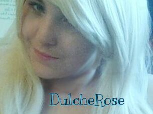 DulcheRose