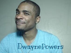 DwaynePowers