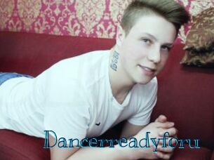 Dancerreadyforu