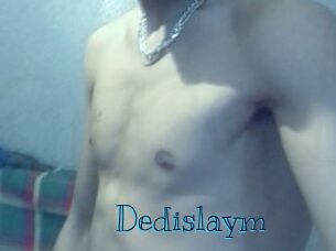 Dedislaym
