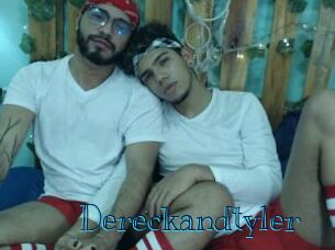 Dereckandtyler