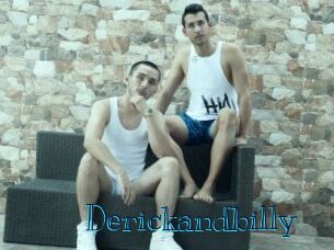 Derickandbilly