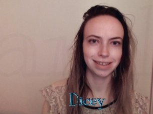 Dicey
