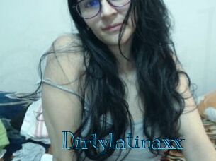 Dirtylatinaxx
