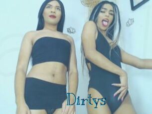 Dirtys