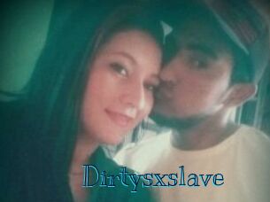Dirtysxslave