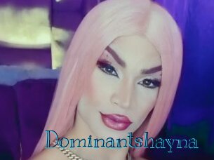 Dominantshayna