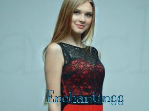 Enchantingg