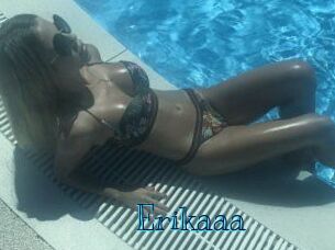 Erikaaa