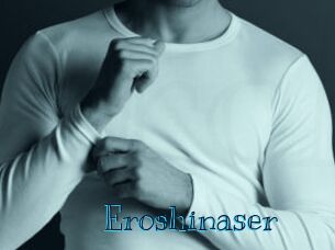 Eroshinaser