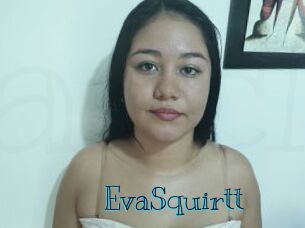 EvaSquirtt