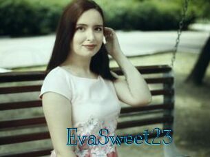 EvaSweet23