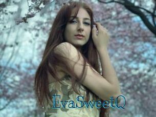 EvaSweetQ