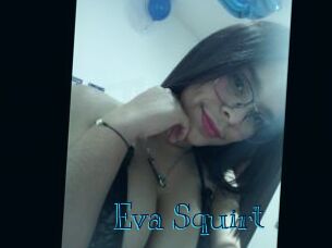 Eva_Squirt