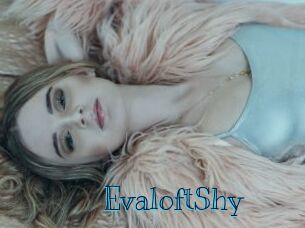 EvaloftShy