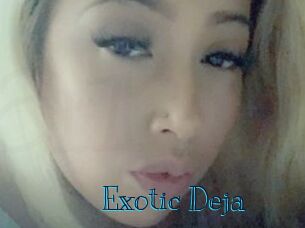 Exotic_Deja