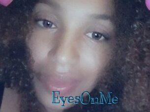 EyesOnMe