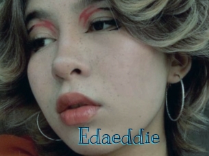 Edaeddie