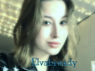 Elvabready