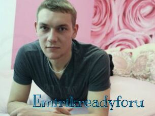 Emirikreadyforu