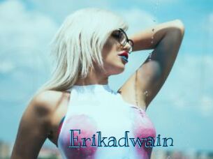 Erikadwain