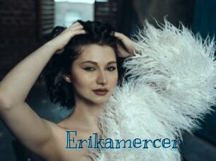 Erikamercer