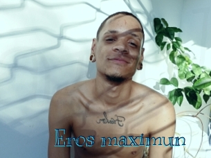 Eros_maximun