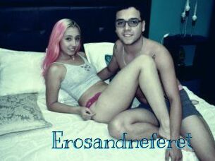 Erosandneferet