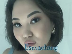 Esmaching
