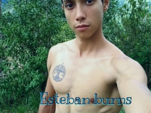 Esteban_burns