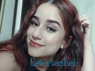 Estertusher