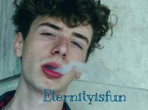 Eternityisfun