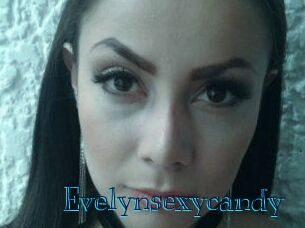 Evelynsexycandy