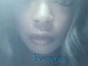 Eveseyes
