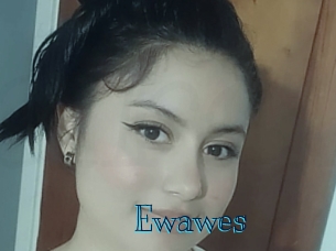 Ewawes