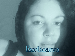 Exoticaeva