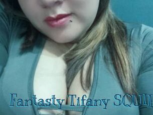 Fantasty_Tifany_SQUIRT