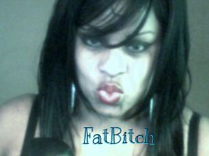 FatBitch