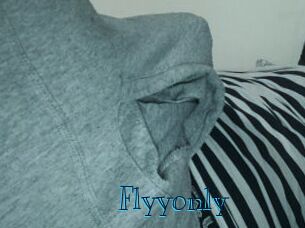 Flyyonly