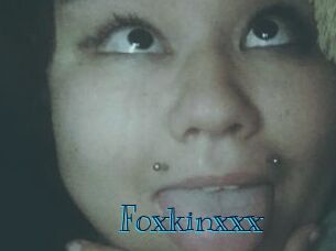 Foxkinxxx