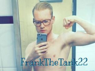 FrankTheTank22