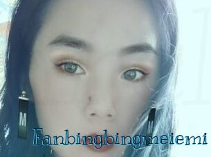 Fanbingbingmeiemi