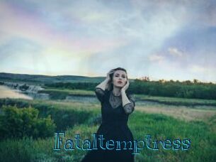 Fataltemptress