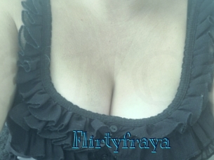 Flirtyfraya