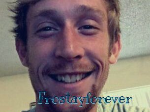 Frostayforever